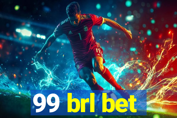 99 brl bet